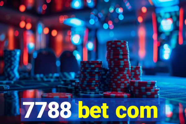 7788 bet com